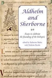 Book cover of Aldhelm and Sherborne by Katherine Barker