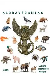 Book cover of Aldraveganias by Luciane Vasconcellos Néglia