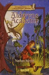 Book cover of Aldwyn's Academy by Nathan Meyer