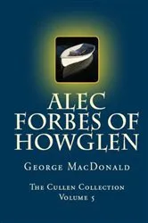 Book cover of Alec Forbes of Howglen by Unknown