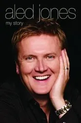 Book cover of Aled Jones - My Story by Aled Jones