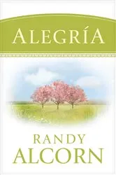 Book cover of Alegría by Randy Alcorn