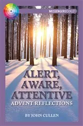 Book cover of Alert, Aware, Attentive by John Cullen