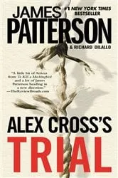 Book cover of Alex Cross's TRIAL by James Patterson