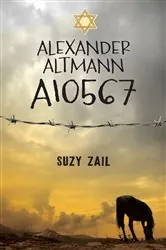 Book cover of Alexander Altmann A10567 by Suzy Zail