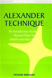 Book cover of Alexander Technique by Richard Brennan