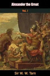 Book cover of Alexander the Great Vol. I by Sir W. W. Tarn