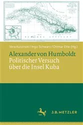 Book cover of Alexander von Humboldt: Politischer Versuch über die Insel Kuba by Vera Kutzinski