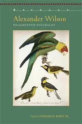 Book cover of Alexander Wilson by Edward H. Burtt