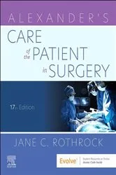Book cover of Alexander's Care of the Patient in Surgery - E-Book (17th ed.) by Rothrock PhD, RN, CNOR, FAAN, Jane C.