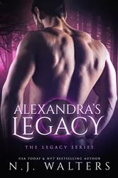 Book cover of Alexandra’s Legacy by N.J. Walters