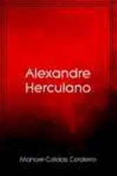 Book cover of Alexandre Herculano by Manoel Caldas Cordeiro