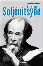 Book cover of Alexandre Soljénitsyne by Lioudmila Saraskina