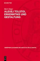 Book cover of Alexej Tolstoi, Erkenntnis und Gestaltung by Harri Jünger
