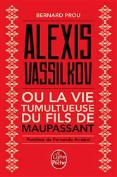 Book cover of Alexis Vassilkov ou La Vie tumultueuse du fils de Maupassant by Unknown