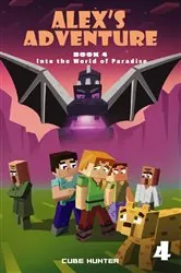 Book cover of Alex's Adventure Book 4 by Cube Hunter