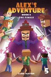 Book cover of Alex's Adventure Book 5 by Cube Hunter