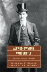 Book cover of Alfred Gwynne Vanderbilt by Steven H. Gittelman
