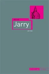 Book cover of Alfred Jarry by Jill Fell
