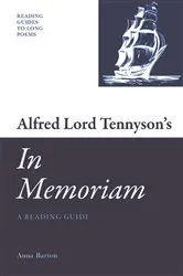 Book cover of Alfred Lord Tennyson's 'In Memoriam' by Anna Barton