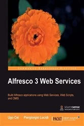 Book cover of Alfresco 3 Web Services by Ugo Cei