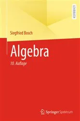 Book cover of Algebra (10th ed.) by Siegfried Bosch