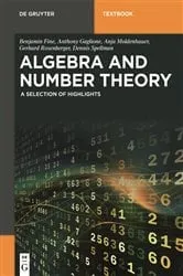Book cover of Algebra and Number Theory by Benjamin Fine
