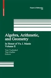 Book cover of Algebra, Arithmetic, and Geometry by Yuri Tschinkel