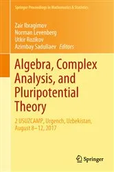 Book cover of Algebra, Complex Analysis, and Pluripotential Theory by Unknown