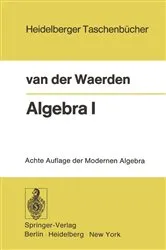Book cover of Algebra I (7th ed.) by Bartel L. van der Waerden