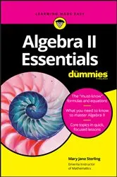 Book cover of Algebra II Essentials For Dummies by Mary Jane Sterling
