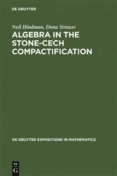 Book cover of Algebra in the Stone-Cech Compactification by Unknown