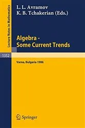 Book cover of Algebra. Some Current Trends by Luchezar L. Avramov