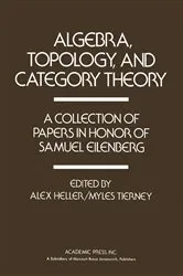 Book cover of Algebra, Topology, and Category Theory by Unknown