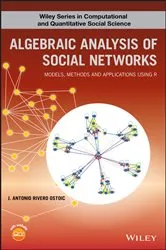 Book cover of Algebraic Analysis of Social Networks by J. Antonio R. Ostoic