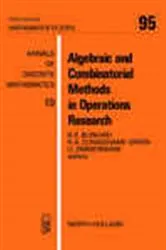 Book cover of Algebraic and Combinatorial Methods in Operations Research by Unknown
