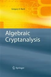Book cover of Algebraic Cryptanalysis by Gregory Bard
