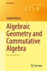 Book cover of Algebraic Geometry and Commutative Algebra (2nd ed.) by Siegfried Bosch
