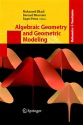 Book cover of Algebraic Geometry and Geometric Modeling by Mohamed Elkadi
