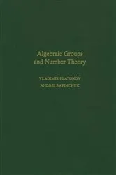 Book cover of Algebraic Groups and Number Theory by Vladimir Platonov