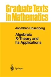 Book cover of Algebraic K-Theory and Its Applications by Jonathan Rosenberg