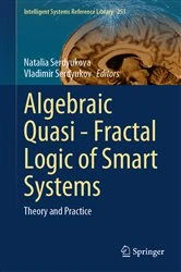 Book cover of Algebraic Quasi—Fractal Logic of Smart Systems by Natalia Serdyukova