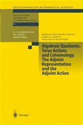 Book cover of Algebraic Quotients. Torus Actions and Cohomology. The Adjoint Representation and the Adjoint Action by Unknown