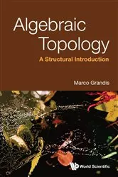 Book cover of Algebraic Topology: A Structural Introduction by Unknown