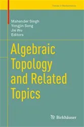 Book cover of Algebraic Topology and Related Topics by Mahender Singh