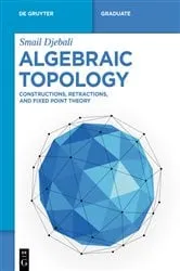 Book cover of Algebraic Topology by Smail Djebali