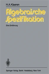 Book cover of Algebraische Spezifikation by H.A. Klaeren