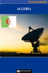 Book cover of Algeria Media, Internet & Telecommunications Complete Profile (2nd ed.) by World Trade Press