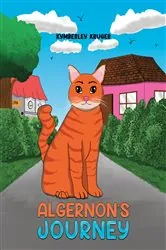 Book cover of Algernon's Journey by Kymberley Kruger