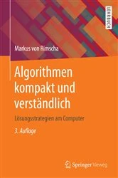 Book cover of Algorithmen kompakt und verständlich (3rd ed.) by Markus Rimscha